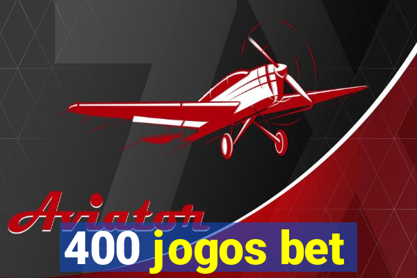 400 jogos bet